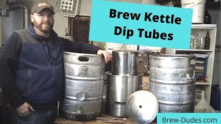 Homebrew Kettle Dip Tubes  What Are Some Options [upl. by Eigram]