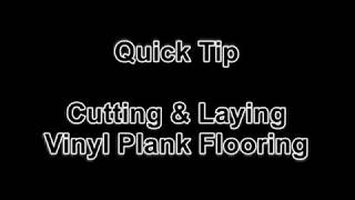 Cutting and Laying Vinyl Plank Flooring [upl. by Ahseina]