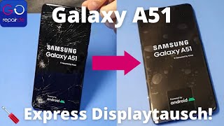 Samsung Galaxy A51 Display Tausch in unter 10 Minuten [upl. by Lurie]