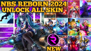 NEW UPDATE NBS REBORN 2024 V191  APK SCRIPT SKIN MLBB  APK UNLOCK ALL SKIN [upl. by Aineg]