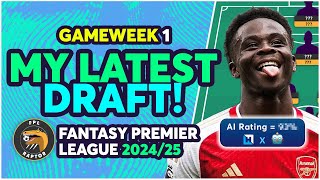 MY UPDATED FPL DRAFT  FPL 202425 TEAM SELECTION  Fantasy Premier League Tips 202425 [upl. by Nnayecats]