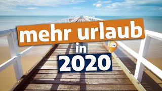 BrückentagePlaner 2020 So verdoppelst du den Urlaub [upl. by Larry365]