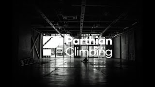 Parthian Climbing London Teaser [upl. by Ttenrag]