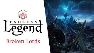 Endless Legend  Major Factions  The Broken Lords [upl. by Iliam804]