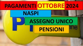 CALENDARIO PAGAMENTI INPS OTTOBRE 2024 NASPI ASSEGNO UNICO FIGLI E PENSIONI [upl. by Inaj]