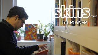 Tal Rosner Visual Artist  Skins Focus [upl. by Flagler]