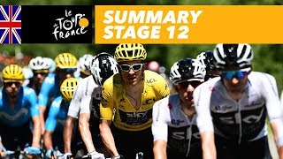 Summary  Stage 12  Tour de France 2018 [upl. by Ailb902]