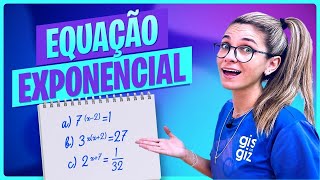 EQUAÇÃO EXPONENCIAL  APRENDA COM EXERCÍCIOS [upl. by Sladen]