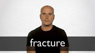 How to pronounce FRACTURE in British English [upl. by Englis]