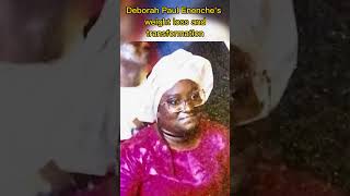 Deborah Paul Enenches inspiring weight loss transformation [upl. by Elynad]