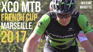 MTB French Cup XCO 2017 Marseille Elite Men Coupe de France VTT Hommes Cross Country XC World UCI [upl. by Lime]