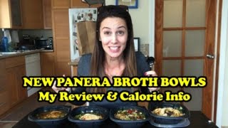 NEW PANERA BROTH BOWLS My Review amp Calorie Info [upl. by Odlaumor]