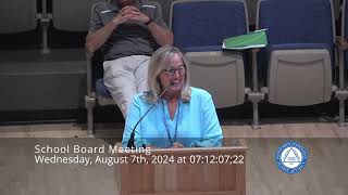 School Board Meeting August 7th 2024 [upl. by Luedtke]