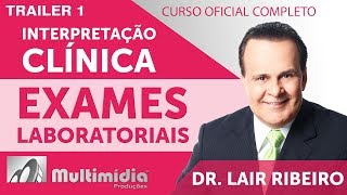 Interpretação Clínica de Exames Laboratoriais Atualizada  Dr Lair Ribeiro Vídeos [upl. by Politi]