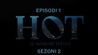 Seriali HOT  Episodi 1 Sezoni 2 [upl. by Warp]