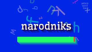 NARODNIKS  HOW TO SAY NARODNIKS narodniks [upl. by Padraig]