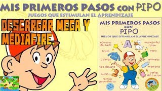 Mis Primeros Pasos Con Pipo Descargar Juego Educativo Full Mega  Mediafire  Tutorial  SrJoso [upl. by Laram]