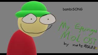 bambiSONG  My Expunged Mod OST [upl. by Schwenk]