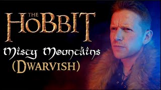 The Hobbit  Misty Mountains In Dwarvish METAL feat JohnTheodoreMusic [upl. by Field222]