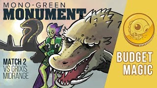 Budget Magic MonoGreen Monument vs Grixis Midrange Match 2 [upl. by Ambros]