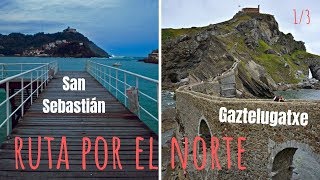 Ruta por el norte de España 13  San Sebastián y Gaztelugatxe ROCADRAGÓN [upl. by Wallack]