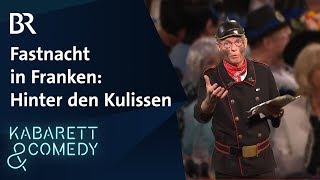 Ganze Folge Höhepunkte der fränkischen Fastnacht  Hinter den Kulissen  BR Kabarett amp Comedy [upl. by Marzi]