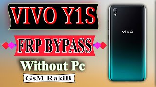 VIVO Y1S FRP BYPASS WITHOUT PCVIVO Y1S GOOGLE ACCOUNT REMOVEGSM RAKIB OFFICIAL [upl. by Aseel78]