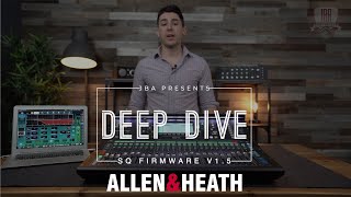 First Look at the new Allen amp Heath SQ Firmware v15 [upl. by Ehcnalb129]