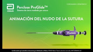 ANIMACIÓN DEL NUDO DE LA SUTURA  PERCLOSE PROGLIDE™ [upl. by Nirroc]