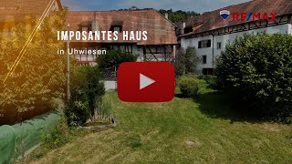 🔷ZU KAUFEN🔷Historisches Fachwerkhaus in Uhwiesen natürlich bei Rolf Wirnsberger REMAX Immobilien [upl. by Teague]