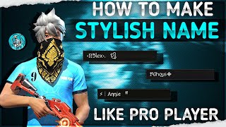 How To Make Stylish Name Like Pro Player  Free Fire Name Style  How To Give Space In Free Fire [upl. by Salvucci71]