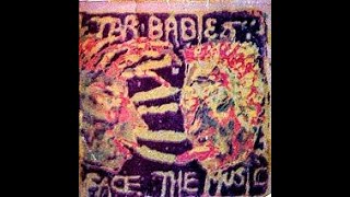 TAR BABIES Face the Music 1983 [upl. by Niltiac19]