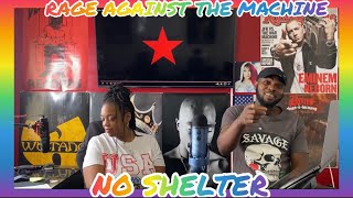 RAGE AGAINST THE MACHINE NO SHELTER Reaction🙌🏾💯 [upl. by Marko]