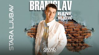 Branislav Bane Mojicevic  Stara ljubav  Audio 2005 [upl. by Aylatan]