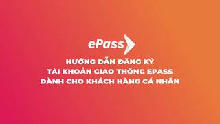 Hướng dẫn Đăng ký Online dán thẻ ePass tại nhà [upl. by Asert]