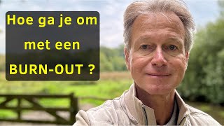 Hoe ga je om met een burn out [upl. by Web509]