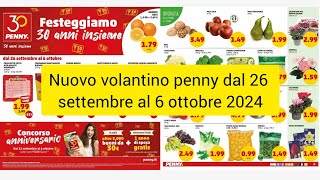 nuovo volantino penny dal 26 settembre al 6 ottobre 2024offerte MD nuovo volantino MD [upl. by Ellered]