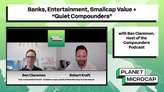 Banks Entertainment Smallcap Value  “Quiet Compounders” with Ben Claremon Compounders Podcast [upl. by Juley]