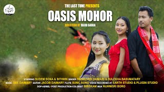 Oasis Mohor  Official Bodo Music Video 2023  Sudem Sona amp Bithwn  The Last Tune [upl. by Castorina]