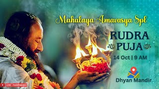 Mahalaya Amavashya Spl Rudra Puja  14 Oct  630 PM  Live From Bangalore Ashram [upl. by Chud998]