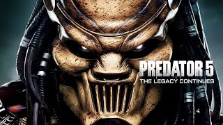 Predator 5 The Legacy Continues Arnold Schwarzenegger vs the Predator A Legendary Showdown [upl. by Tri977]