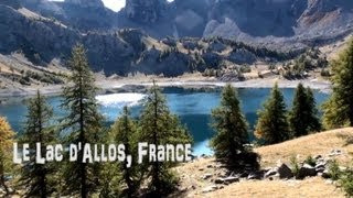 Le Lac dAllos FRANCE [upl. by Akinehc739]