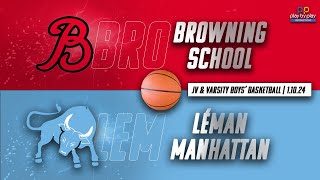 Boys Basketball Léman Manhattan vs Browning JV and Varsity [upl. by Vadim]