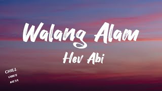 HEV ABIWALANG ALAMLYRICS [upl. by Nolahc40]