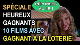 Réponses au jeu Spéciale Heureux gagnants  10 films avec gagnant à la loterie [upl. by Eisnil]