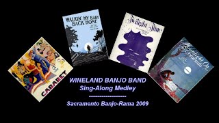 WINELAND BANJO BAND SingAlong Medley No 1 [upl. by Fabiolas]