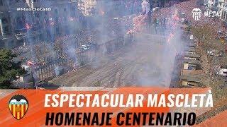 ESPECTACULAR MASCLETÀ DE LA PIROTÉCNIA VALENCIANA EN HONOR AL CENTENARIO DEL VALENCIA CF [upl. by Lambertson629]