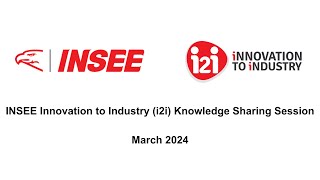 INSEE i2i Knowledge Sharing Session March 2024 [upl. by Naasah]