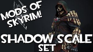 Mods of Skyrim  Shadow Scale Set [upl. by Atekihc679]