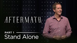 Aftermath Part 1 Stand Alone  Andy Stanley [upl. by Aerdnael382]